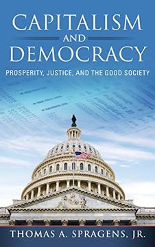 portada Capitalism and Democracy: Prosperity, Justice, and the Good Society 