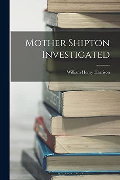 portada Mother Shipton Investigated (en Inglés)