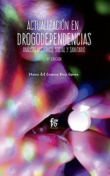 portada ACTUALIZACIÓN EN DROGODEPENDENCIAS.-6 EDI (in Spanish)