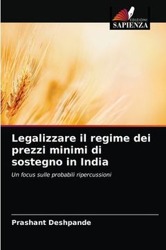 portada Legalizzare il regime dei prezzi minimi di sostegno in India (in Italian)