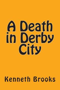 portada A death in Derby city (en Inglés)