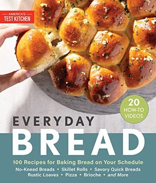 portada Everyday Bread: 100 Easy, Flexible Ways to Make Bread on Your Schedule (en Inglés)