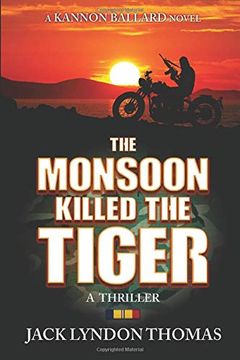 portada The Monsoon Killed the Tiger (en Inglés)