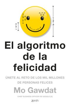 portada El Algoritmo de la Felicidad: Únete al Reto de los 10 Millones de Personas Felices (Autoayuda y Superación)