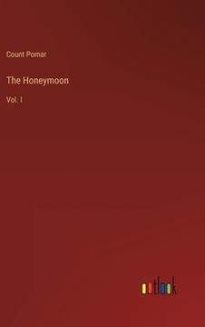 portada The Honeymoon: Vol. I