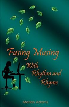 portada Fusing Musing with Rhythm and Rhyme