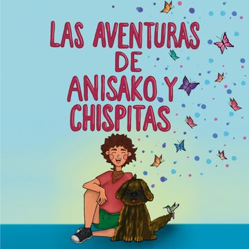 portada Las Aventuras de Anisako y Chispitas