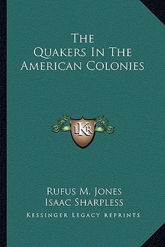 portada the quakers in the american colonies