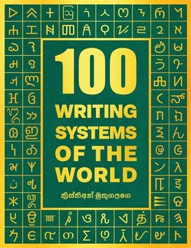 portada 100 Writing Systems of the World (en Inglés)