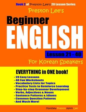 portada Preston Lee's Beginner English Lesson 21 - 40 For Korean Speakers (en Inglés)