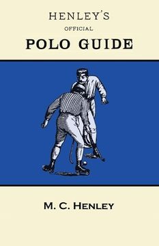 portada Henley's Official Polo Guide - Playing Rules of Western Polo Leagues (en Inglés)
