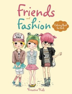 portada Friends and Fashion Coloring Book For Girls