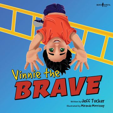 portada Vinnie the Brave (Chicoree Elementary Stories for Success) (en Inglés)