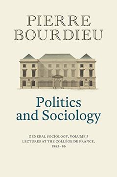 portada Politics and Sociology: General Sociology, Volume 5 (Politics and Sociology, 5) (in English)