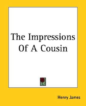 portada the impressions of a cousin (in English)