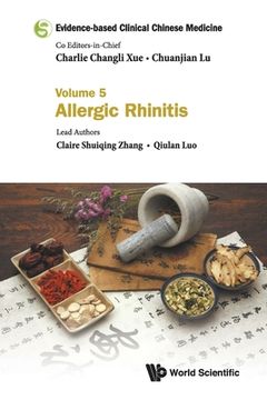 portada Evidence-Based Clinical Chinese Medicine - Volume 5: Allergic Rhinitis