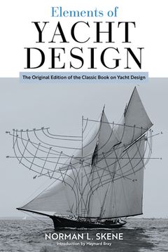 portada Elements of Yacht Design: The Original Edition of the Classic Book on Yacht Design (en Inglés)
