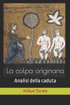 portada La colpa originaria: Analisi della caduta (en Italiano)