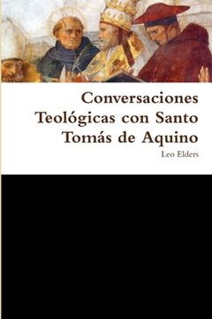 portada Conversaciones Teológicas con Santo Tomás de Aquino