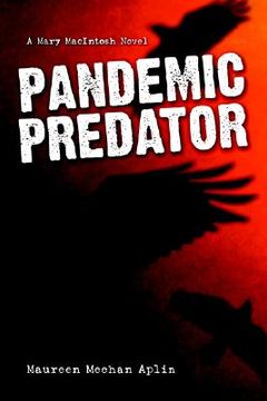 portada pandemic predator: a mary macintosh novel (en Inglés)