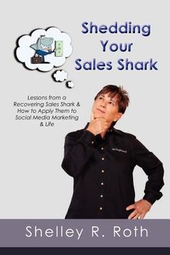 portada shedding your sales shark (in English)