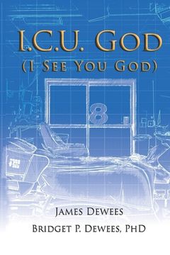 portada I.C.U. God: (I See You God) (en Inglés)