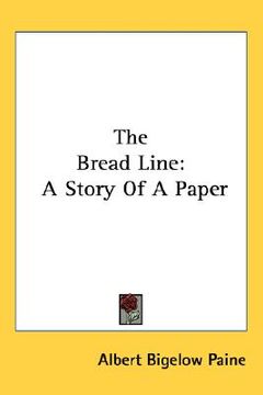 portada the bread line: a story of a paper (en Inglés)