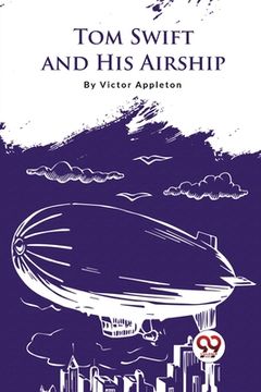 portada Tom Swift And His Airship (en Inglés)