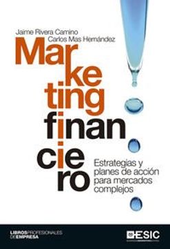 portada Marketing financiero : estrategia y planes de acción para mercados complejos
