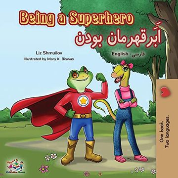 portada Being a Superhero (English Farsi Bilingual Book - Persian) (English Farsi Bilingual Collection) (in Persa)