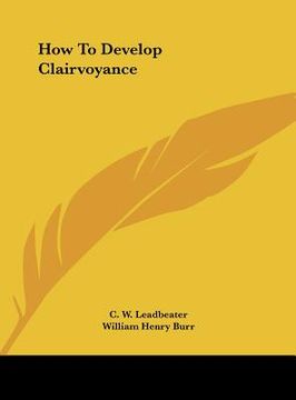 portada how to develop clairvoyance (en Inglés)