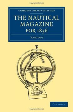 portada The Nautical Magazine, 1832–1870 39 Volume Set: The Nautical Magazine for 1836 (Cambridge Library Collection - the Nautical Magazine) (en Inglés)