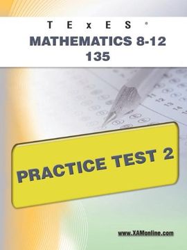 portada Texes Mathematics 8-12 135 Practice Test 2 (en Inglés)