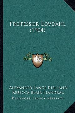 portada professor lovdahl (1904) (en Inglés)