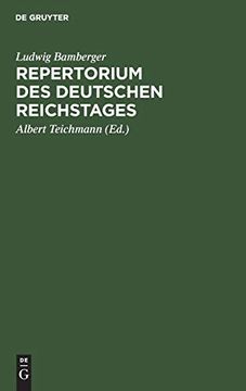 portada Repertorium des Deutschen Reichstages: Erste Legislatur Periode. Erste Session 1871 (German Edition) [Hardcover ] (en Alemán)