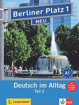 portada Berliner Platz 1 NEU in Teilbänden - Lehr- und Arbeitsbuch 1, Teil 2 mit Audio-CD und "Im Alltag EXTRA": Deutsch im Alltag (en Alemán)