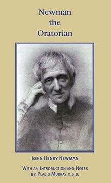 portada Newman the Oratorian: Oratory Papers (1846 - 1878) 