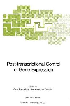 portada post-transcriptional control of gene expression (en Inglés)