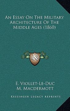 portada an essay on the military architecture of the middle ages (1860)