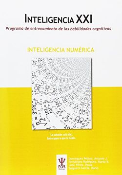 Programa de Entrenamiento de habilidades Cognitivas. INTELIGENCIA NUMÉRICA (EOS PSICOLOGIA)