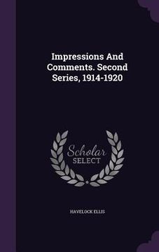 portada Impressions And Comments. Second Series, 1914-1920 (en Inglés)