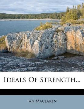 portada ideals of strength... (en Inglés)