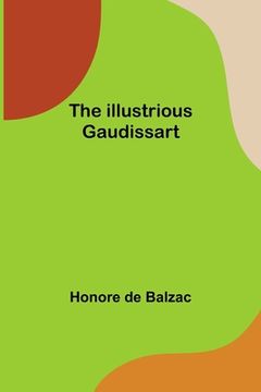 portada The Illustrious Gaudissart (in English)