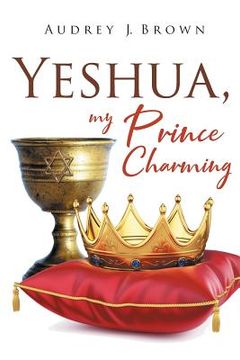 portada Yeshua, My Prince Charming (en Inglés)