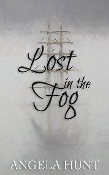 portada Lost in the Fog: Colonial Captives, book 4 (en Inglés)