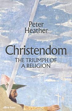 portada Christendom: The Triumph of a Religion (en Inglés)