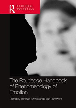portada The Routledge Handbook of Phenomenology of Emotion (Routledge Handbooks in Philosophy) (in English)