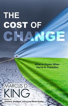 portada The Cost of Change: What to Expect When You're in Transition (en Inglés)