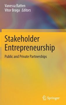 portada Stakeholder Entrepreneurship: Public and Private Partnerships (in English)