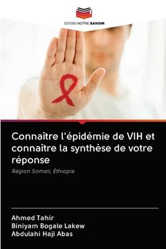 portada Connaître l'épidémie de VIH et connaître la synthèse de votre réponse (en Francés)